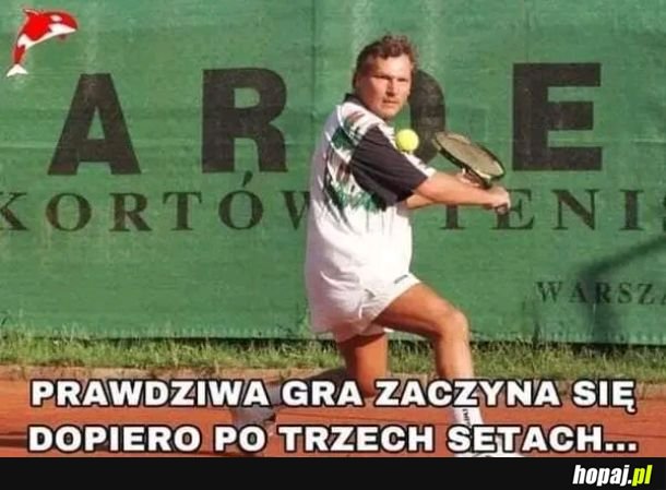 Jeszcze trochę tenisa
