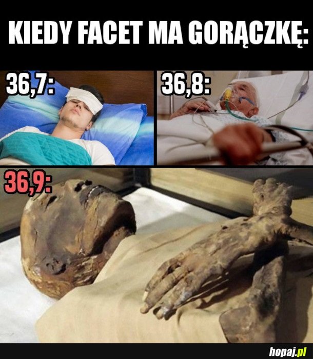 KIEDY FACET ZACHORUJE