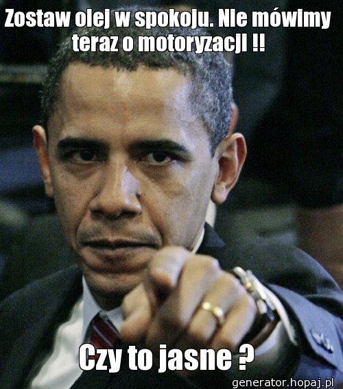 Zostaw olej w spokoju. Nie mówimy teraz o motoryzacji !!