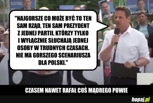 Trzaskowski dobrze powiedział