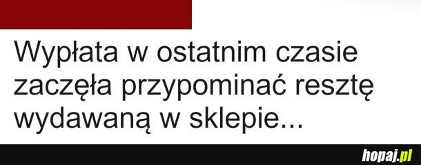 Niestety muszę się z tym zgodzić