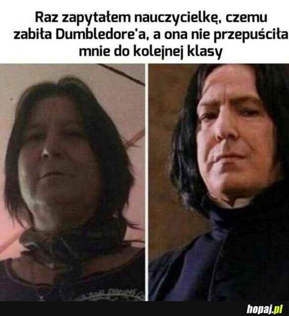 Zabiła Dumbledora