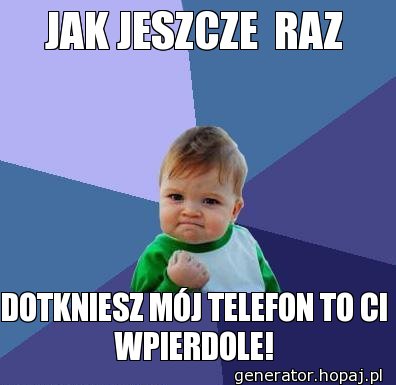 JAK JESZCZE  RAZ