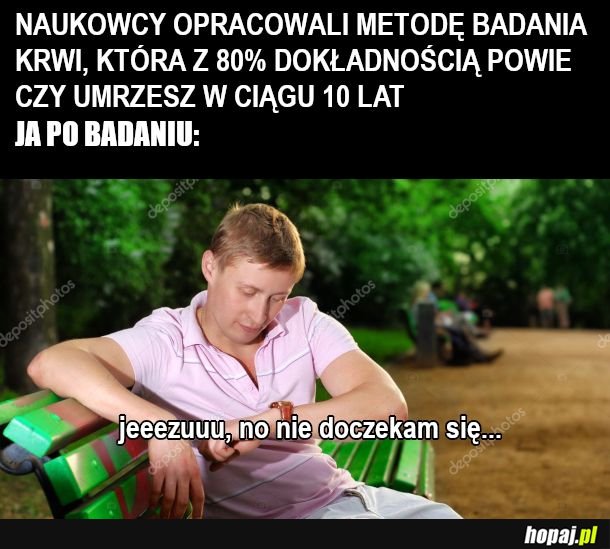  Nie wytrzymam 