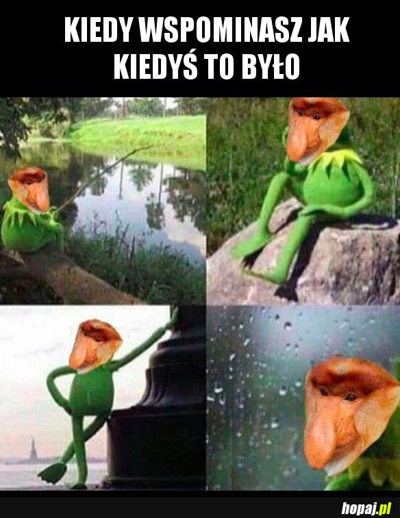 Kiedyś to było...