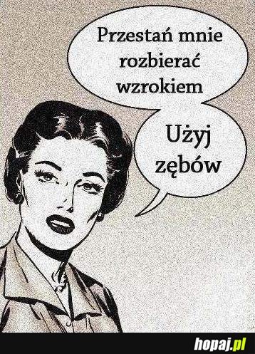 Użyj zębów