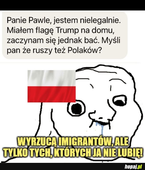 Myślałem, że nie można być aż tak głupim. 