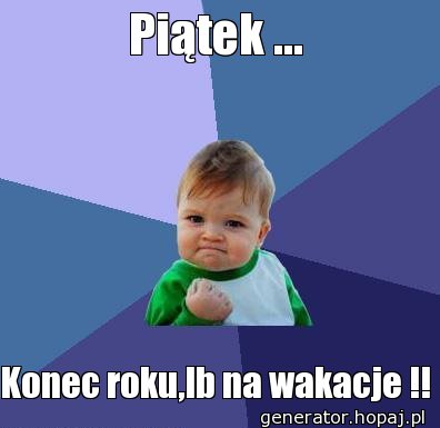 Piątek ...