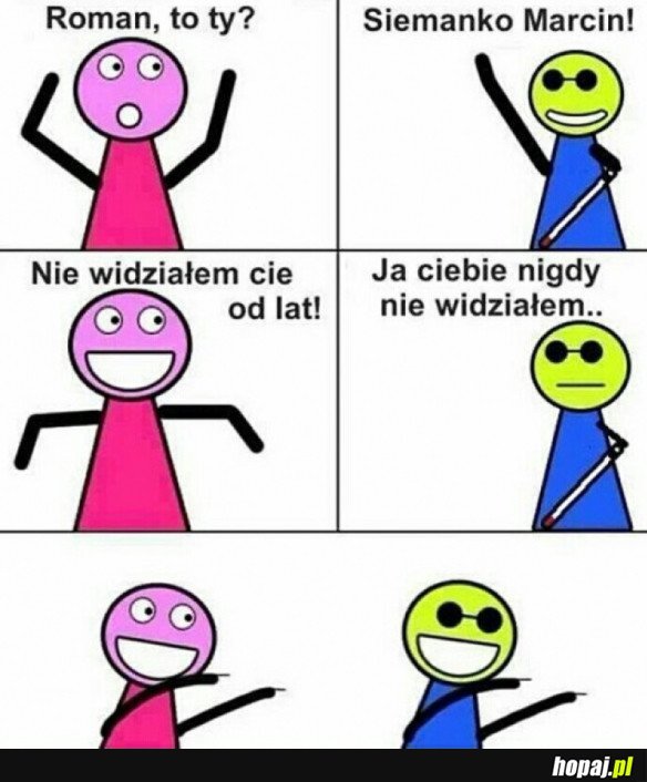 DAWNO CIĘ NIE WIDZIAŁEM