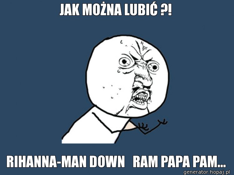 JAK MOŻNA LUBIĆ ?!