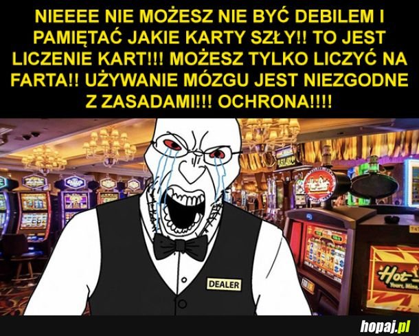 Halo mamy tu cwaniaczka
