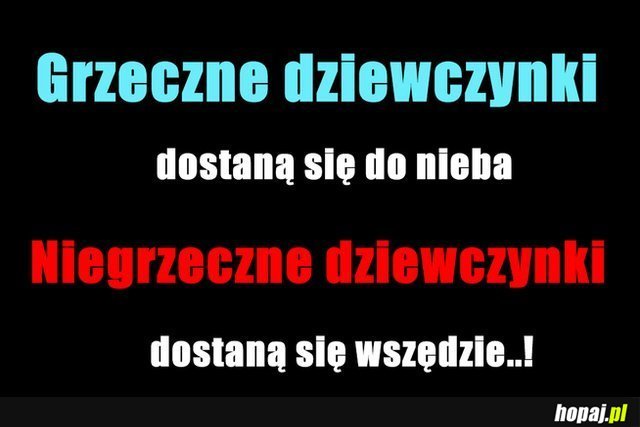 Grzeczne dziewczynki dostaną się do nieba