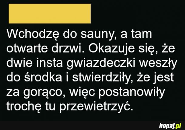 Insta gwiazdy na saunie