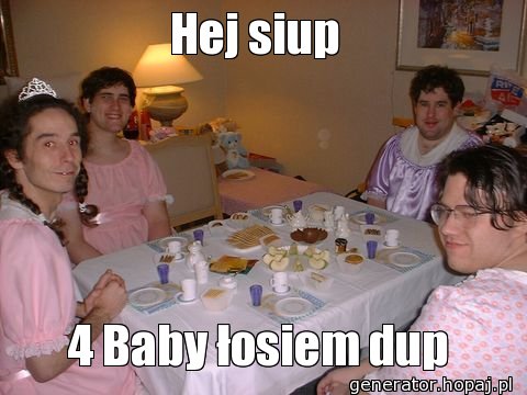 Hej siup 