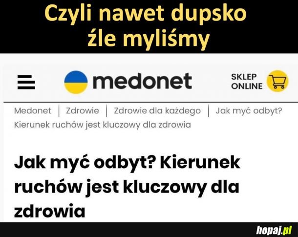 Nawet to źle robiliśmy