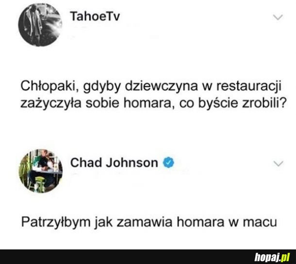 Gdyby dziewczyna zamówiła sobie homara