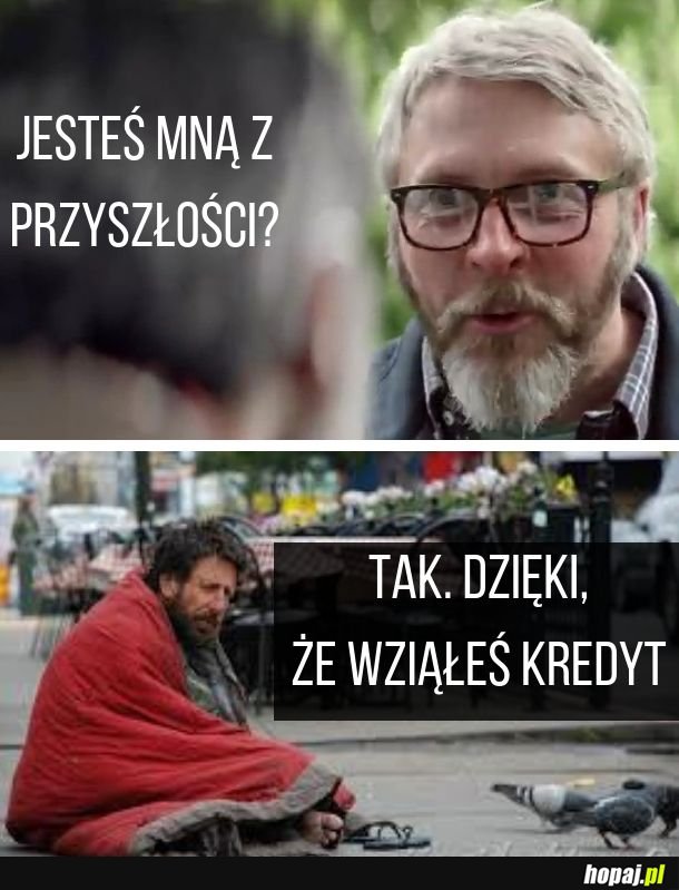 Kredyty takie są