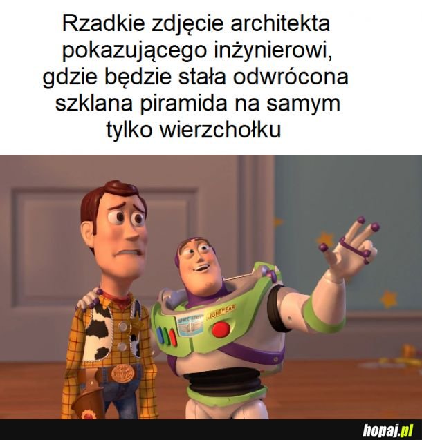 Sen architekta jest koszmarem inżyniera