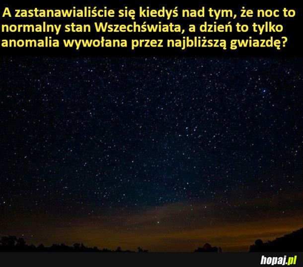 Zastanawialiście się nad tym?
