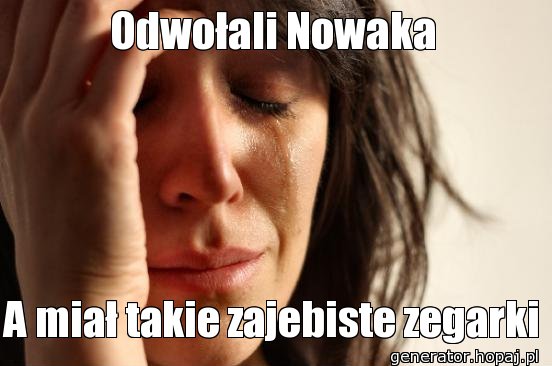 Odwołali Nowaka