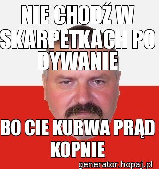 NIE CHODŹ W SKARPETKACH PO DYWANIE