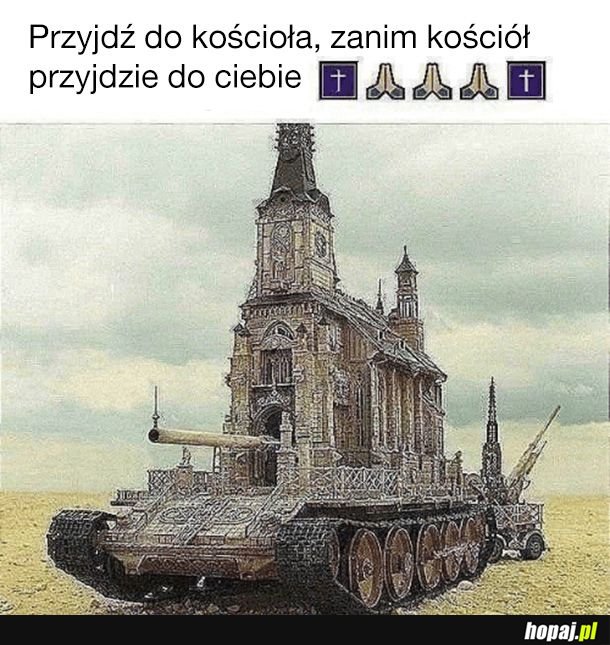 Kościół jedzie ci wsakramencić