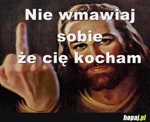 Nie wmawiaj sobie, że cię kocham