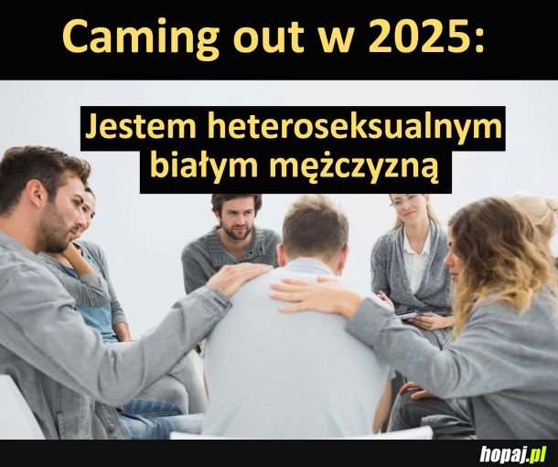 Coming out w 2025