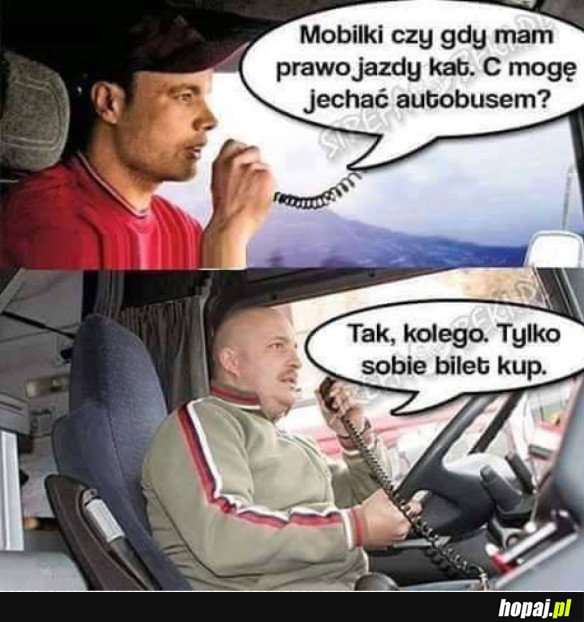 MOŻESZ JEŹDZIĆ AUTOBUSEM TYLKO...