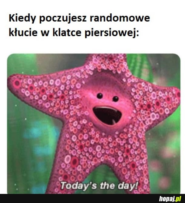 Czy to dziś?