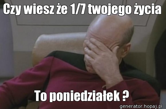 Czy wiesz że 1/7 twojego życia