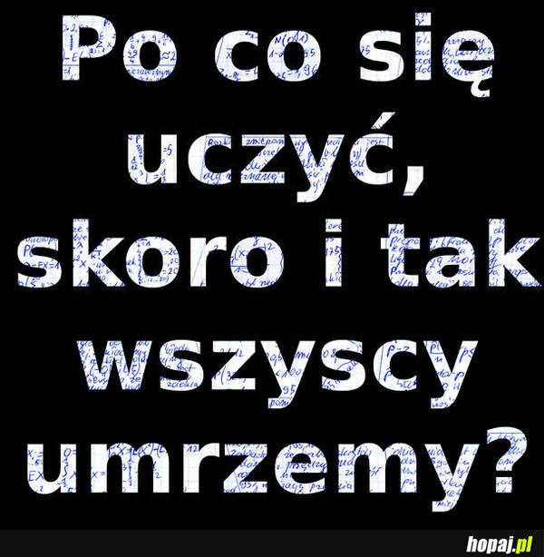 Po co się uczyć?