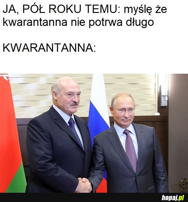 Jak długo? Już nie pamiętam