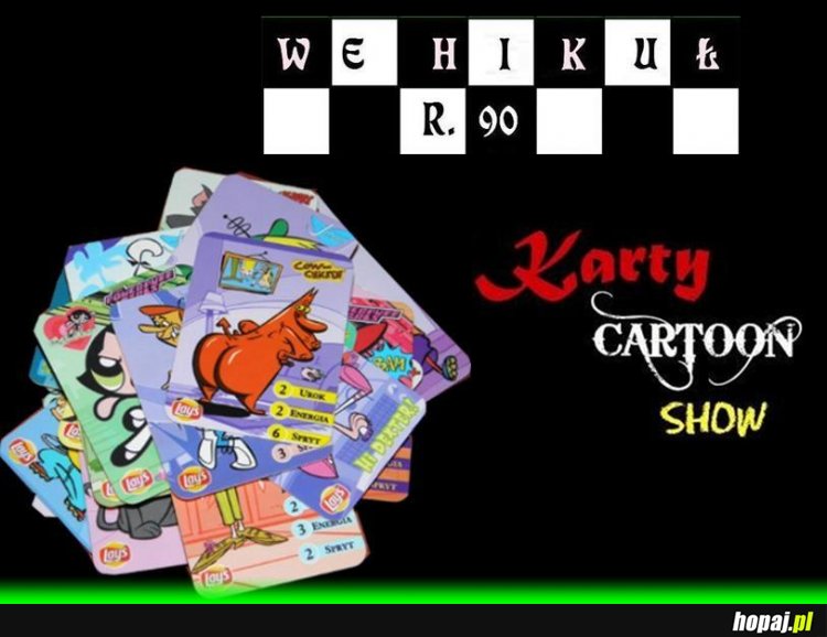Karty Cartoon Network Show  | Wehikułr.90