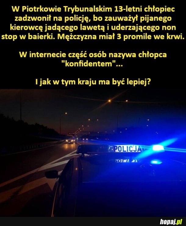 I jak w tym kraju ma być lepiej?
