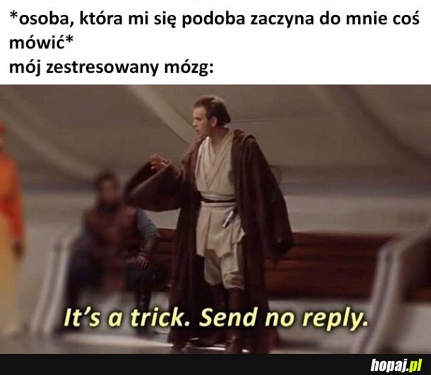 To pułapka!