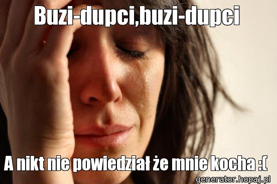 Buzi-dupci,buzi-dupci