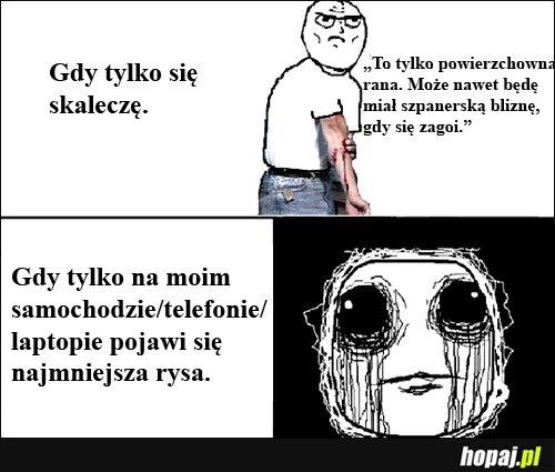 Gdy tylko się skaleczę...