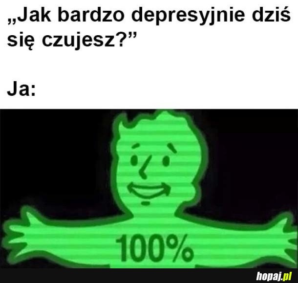 TAKI DZISIAJ MAMY DZIEŃ