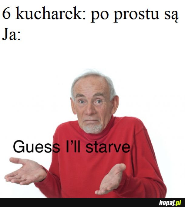 Nie ma co jeść 