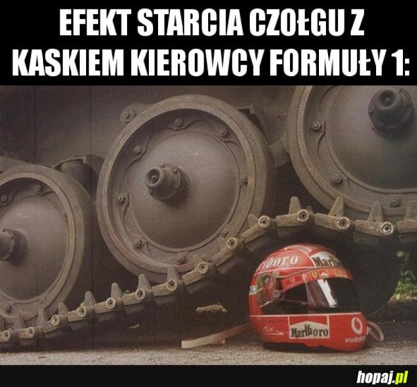 CZOŁG VS. KASK KIEROWCY FORMUŁY 1