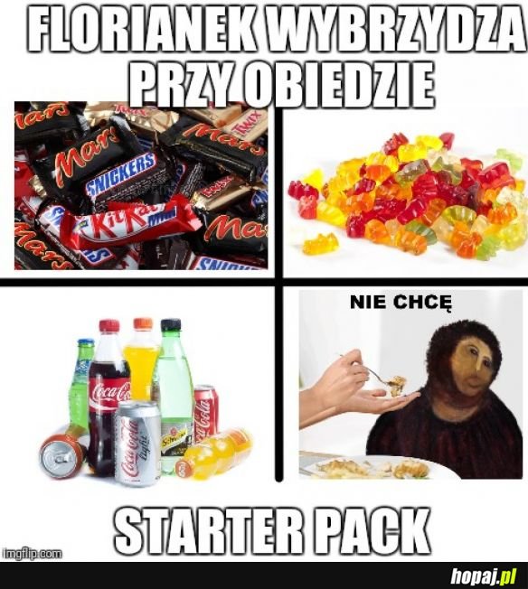 CZEMU FLORIANEK NIE JE