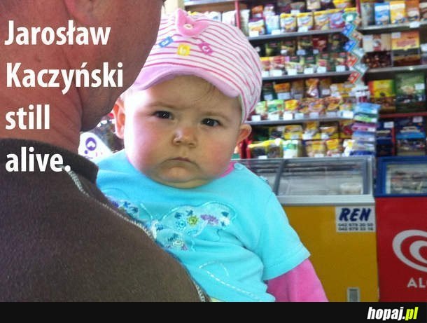Jarosław still alive