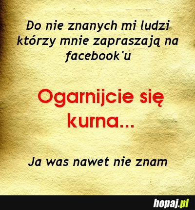 Do nie znanych mi ludzi