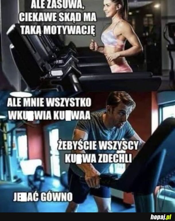 Skąd ma taką motywację