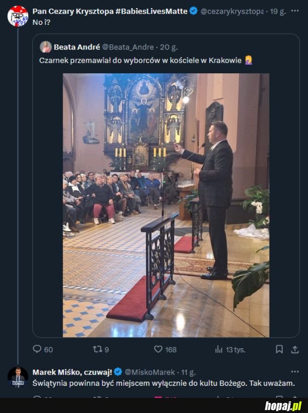 Robienie eventu politycznego w świątyni bynajmniej nie wskazuje na pobożność, a raczej na poważne zaburzenia w piramidzie wartości moralnych.