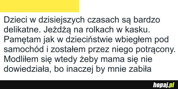 Dzieci w dzisiejszych czasach