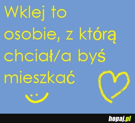 Chcesz? ;)