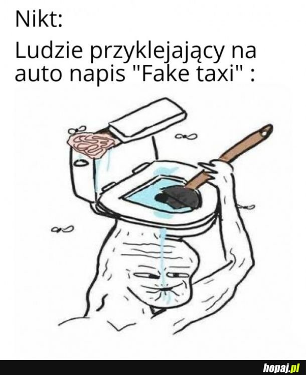 Takie śmieszne, że weź