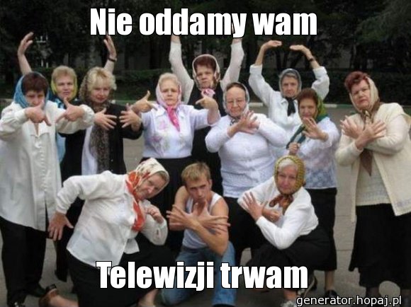 Nie oddamy wam